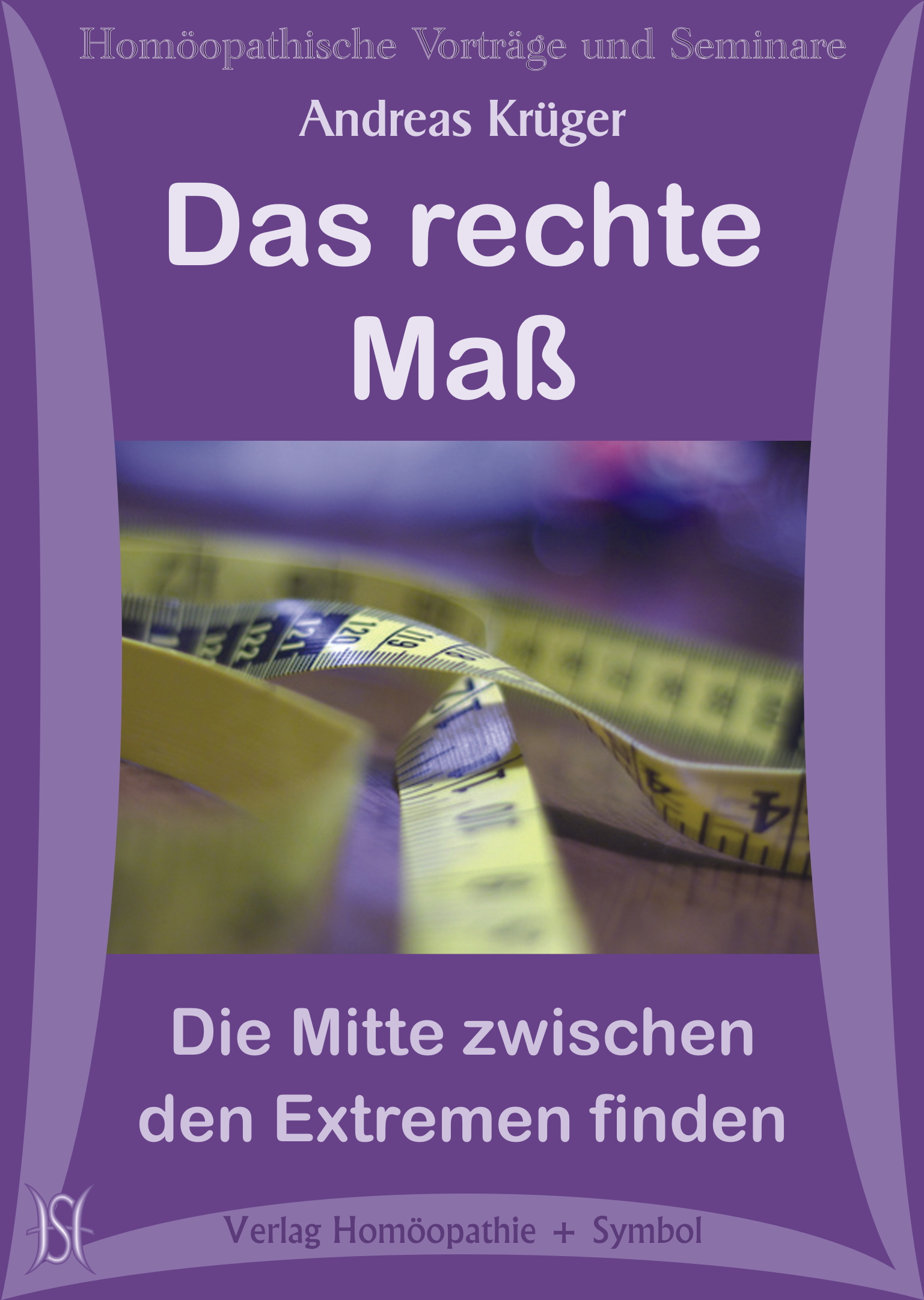 Das rechte Maß - Die Mitte zwischen den Extremen finden