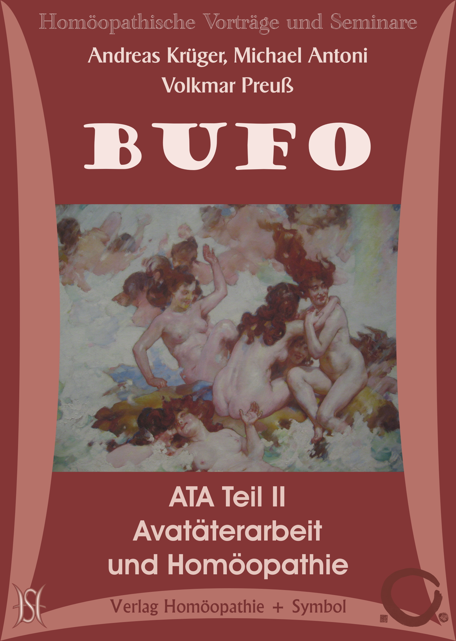 Bufo - Avatäterarbeit (ATA) und Homöopathie - Teil II