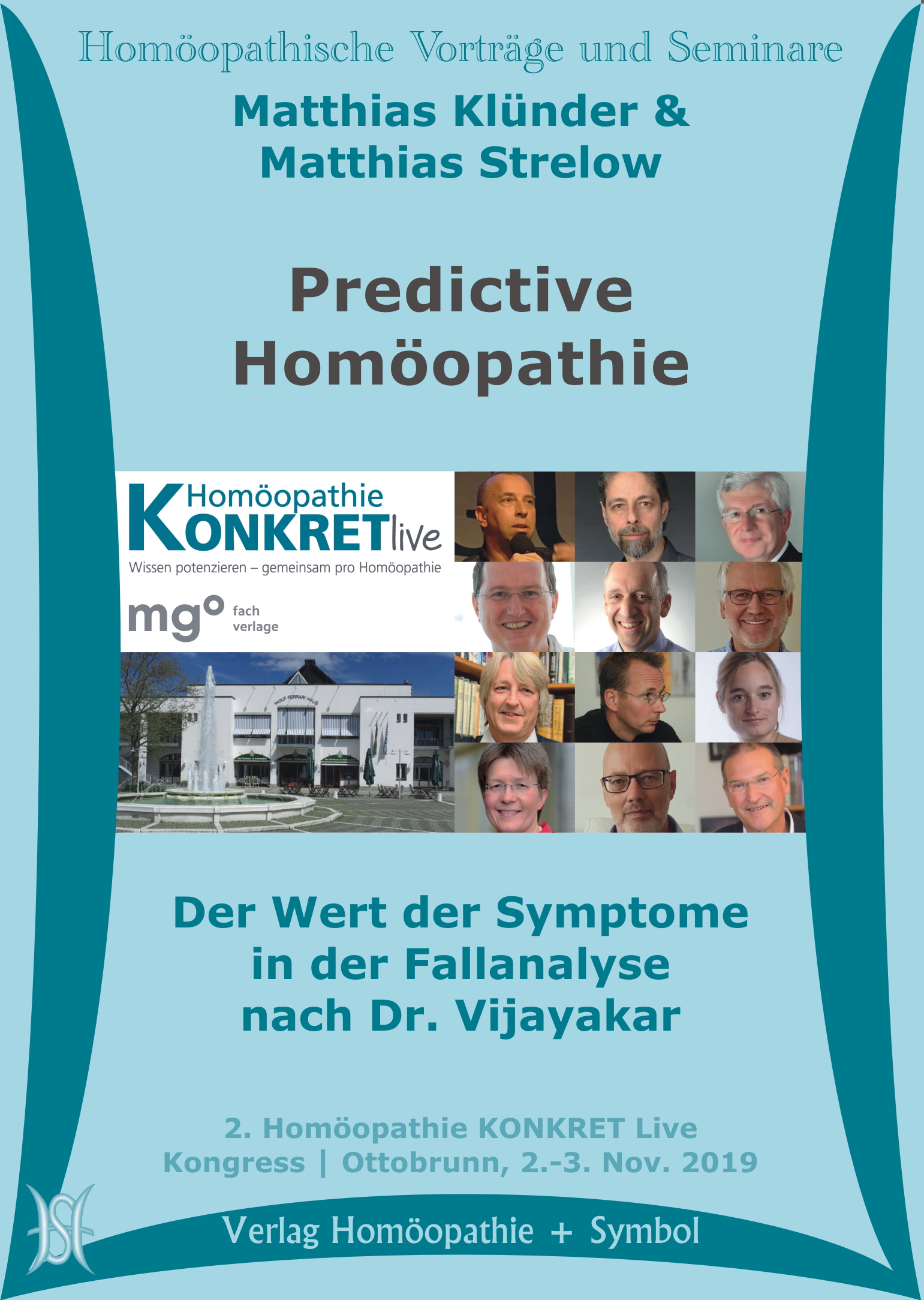 Predictive Homöopathie. Der Wert der Symptome in der Fallanalyse nach Dr. Vijayakar.