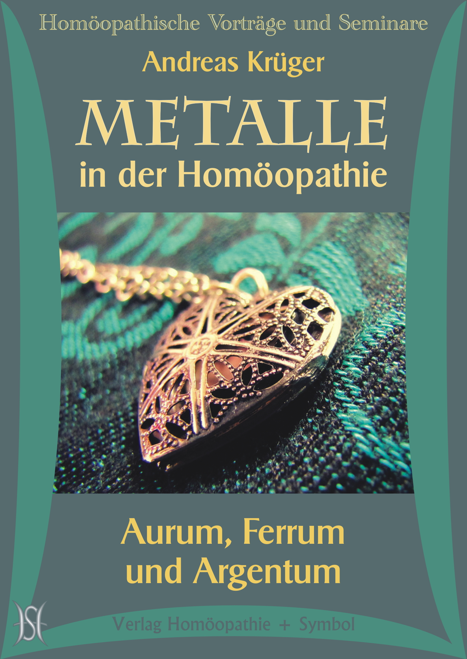 Metalle in der Homöopathie. Aurum, Ferrum und Argentum