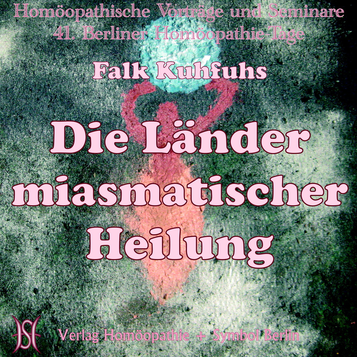Die Länder miasmatischer Heilung