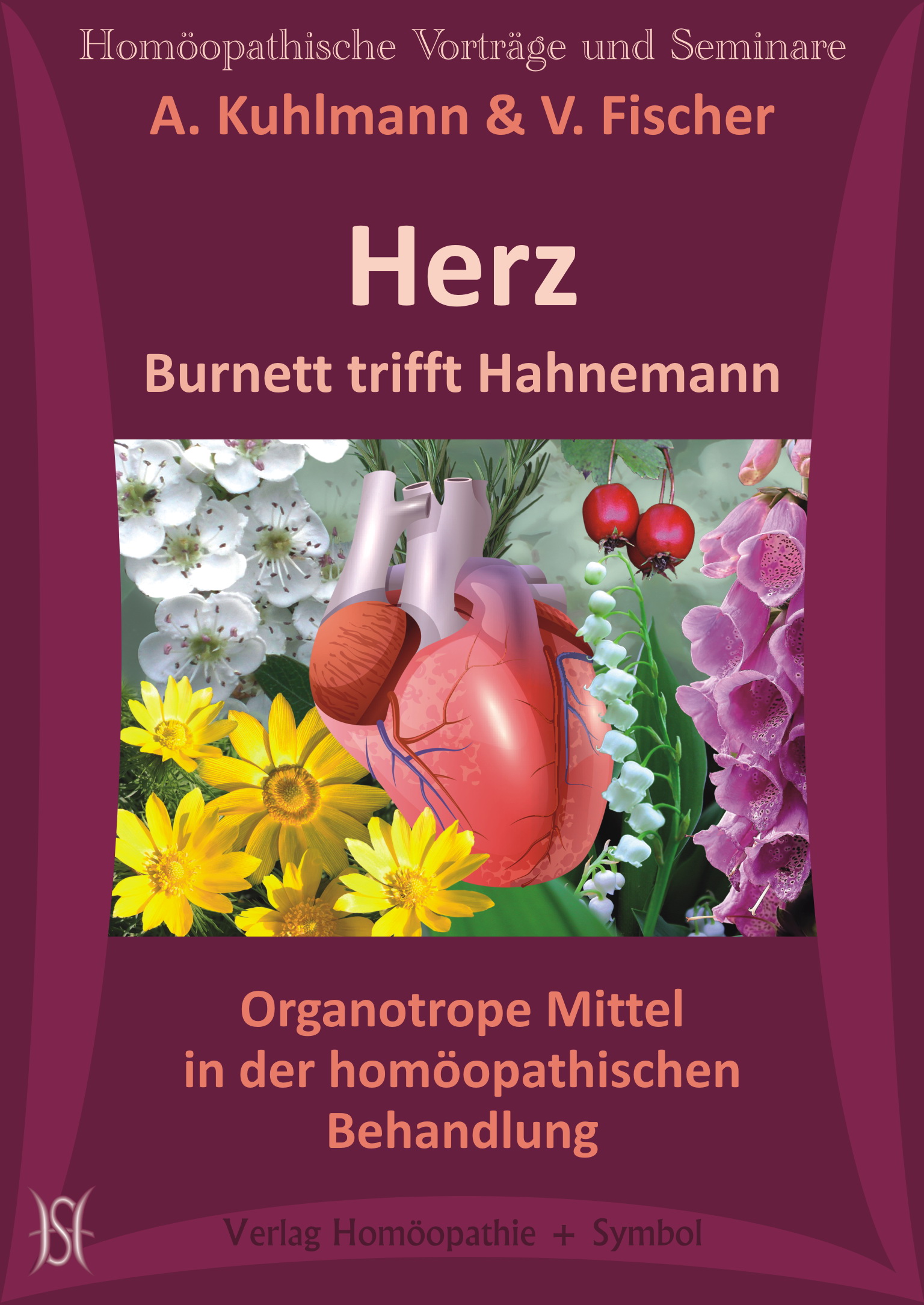 Burnett trifft Hahnemann. Organotrope Mittel in der homöopathischen Behandlung. Gesamtpaket (Niere, Leber/Galle, Milz, Pankreas, Herz)