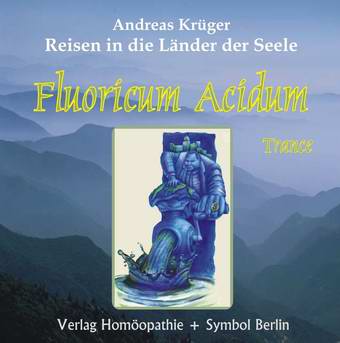 Fluoricum Acidum - Der gierige Materialist