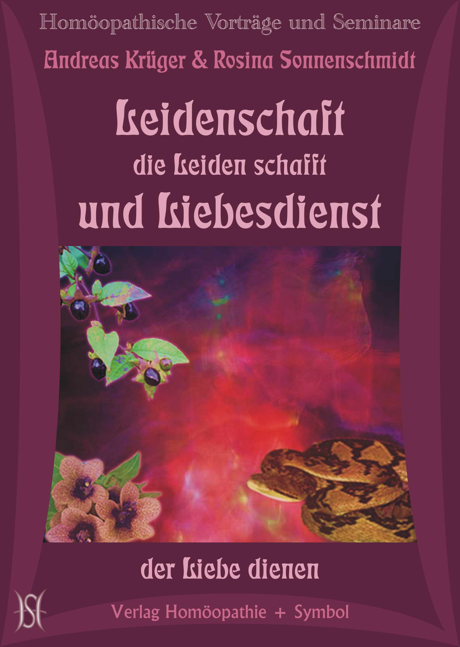 Leidenschaft (die Leiden schafft) und Liebesdienst - der Liebe dienen.