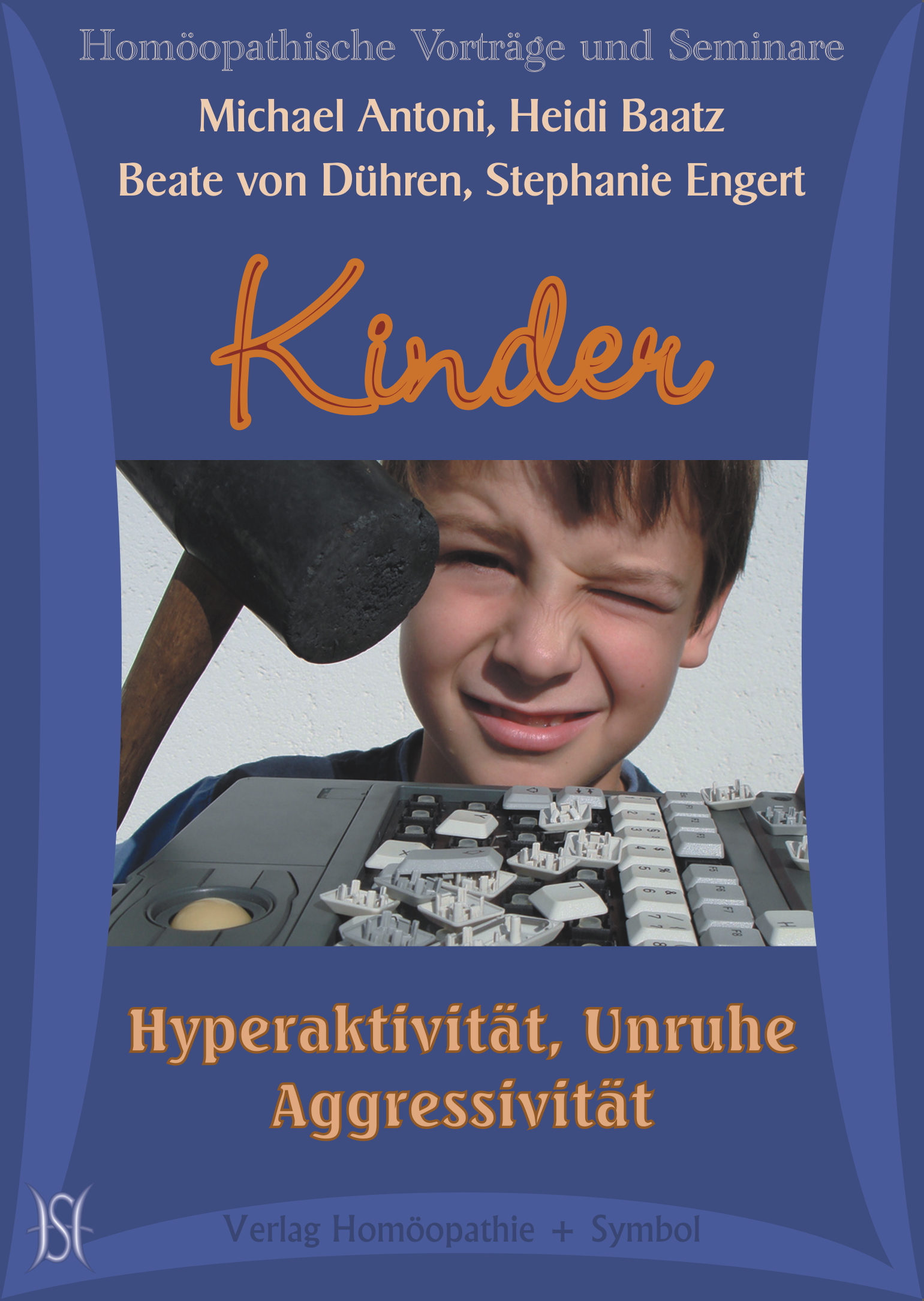 Kinder - Hyperaktivität, Unruhe, Aggression