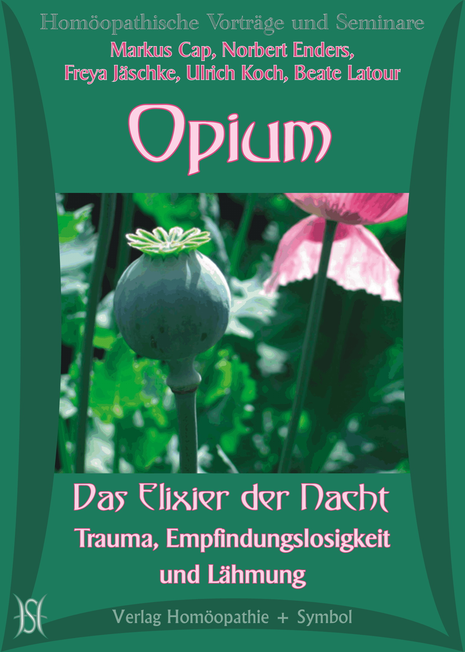 Opium - Das Elixier der Nacht. Trauma, Empfindungslosigkeit und Lähmung