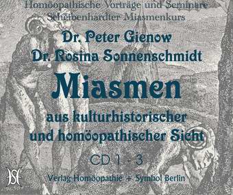 Miasmen aus kulturhistorischer und homöopathischer Sicht.
