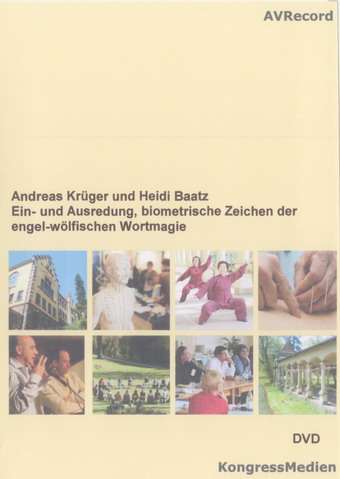 Ein- und Ausredung, biometrische Zeichen der engel-wölfischen Wortmagie