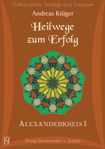 Der Alexanderkreiszyklus: 13 Heilkunst-Abende im Paket