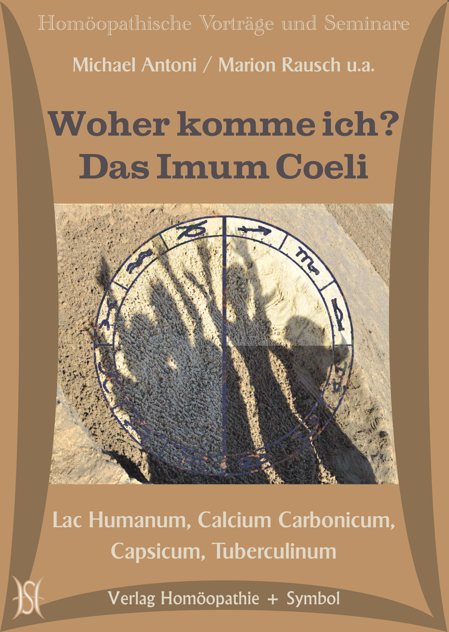 Woher komme ich? Lac humanum, Calcium carb., Capsicum, Tuberculinum (Das Imum Coeli)