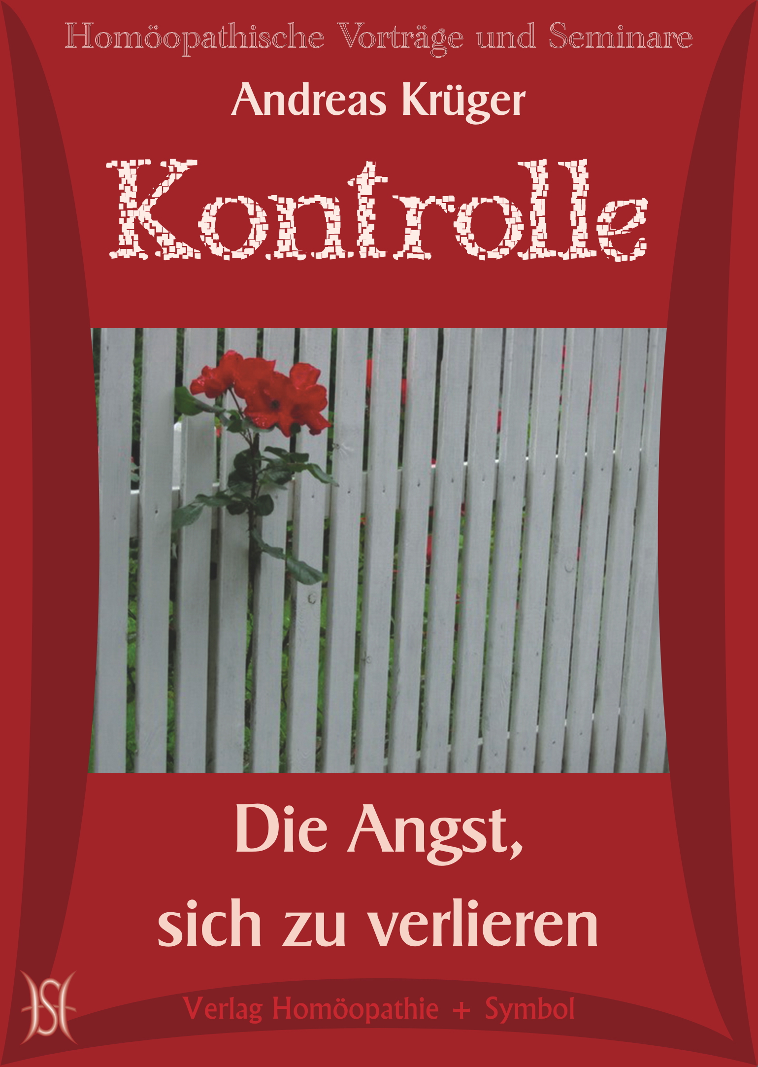 Kontrolle - Die Angst sich zu verlieren