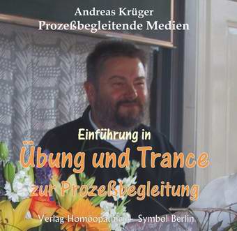 Übung und Trance zur Prozessbegleitung