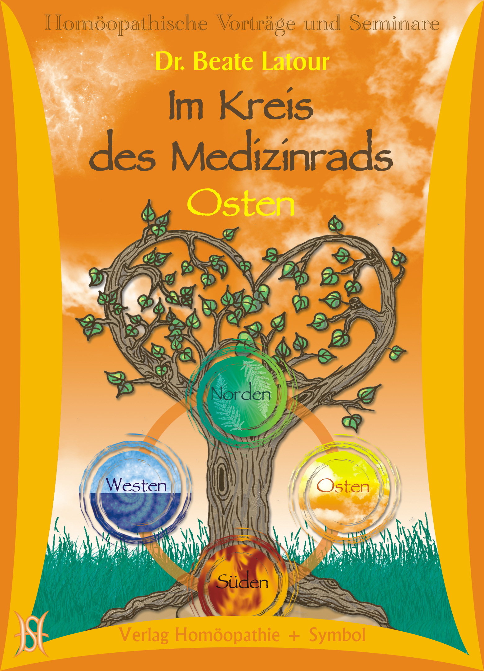 Im Kreis des Medizinrads - Osten. Entdecke Deine kindliche Unschuld!