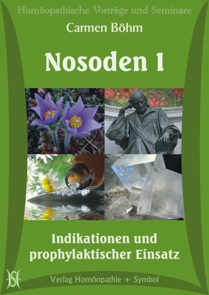 Nosoden I - Anwendung und prophylaktischer Einsatz