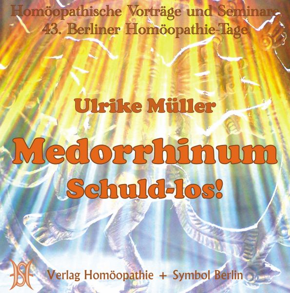 Medorrhinum - Schuldlos!