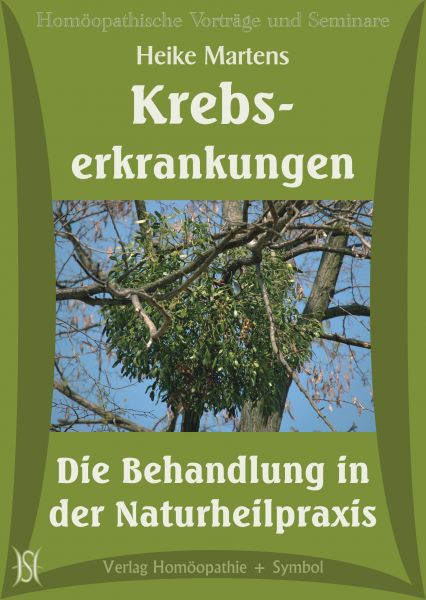 Krebserkrankungen - Die Behandlung in der Naturheilpraxis