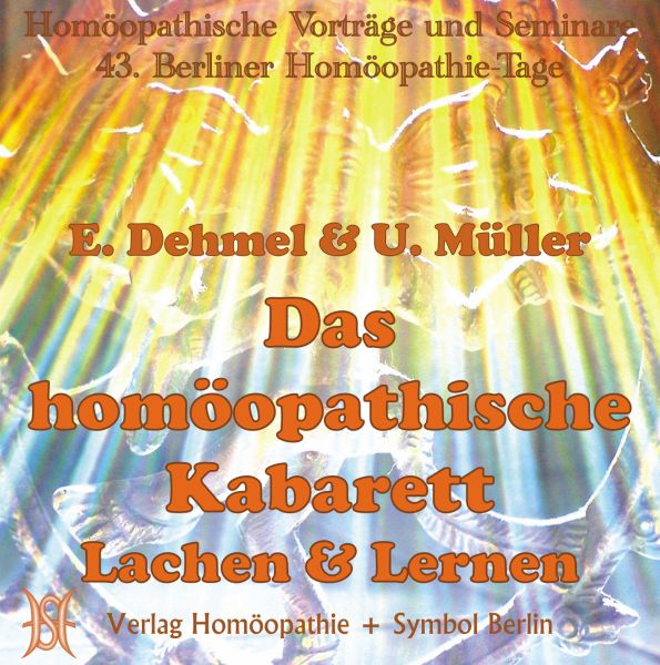 Das homöopathische Kabarett - Lachen und Lernen