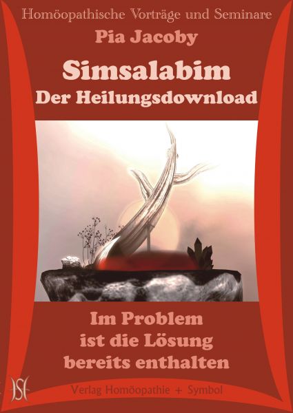 Simsalabim - Der Heilungsdownload. Im Problem ist die Lösung bereits enthalten