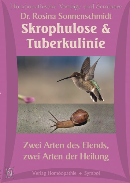 Skrophulose und Tuberkulinie - Zwei Arten des Elends, zwei Arten der Heilung