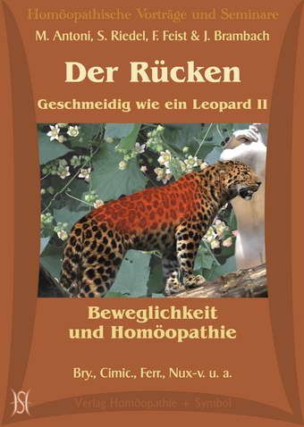 Der Rücken - Geschmeidig wie ein Leopard II. Beweglichkeit und Homöopathie.