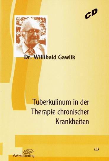 Tuberkulinum in der Therapie chronischer Krankheiten