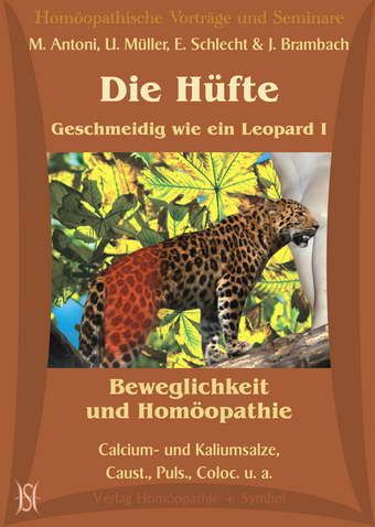 Geschmeidig wie ein Leopard. Beweglichkeit und Homöopathie. (Paket aus SO-232, SO-233, SO-234)