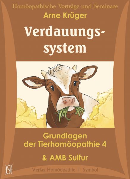 Verdauungssystem. AMB Sulfur. Grundlagen der Tierhomöopathie 4