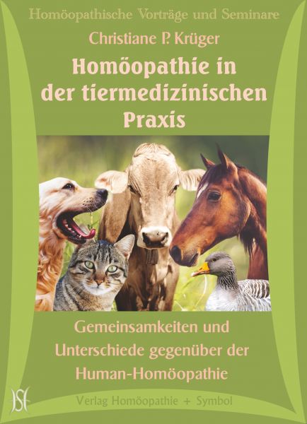 Homöopathie in der tiermedizinischen Praxis. Gemeinsamkeiten und Unterschiede gegenüber der Human-Homöopathie