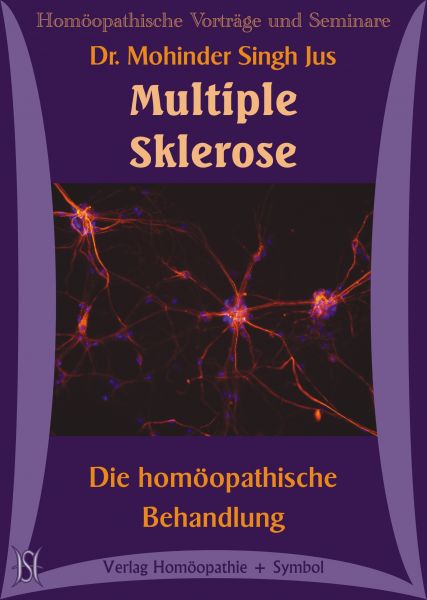 Multiple Sklerose. Die homöopathische Behandlung.