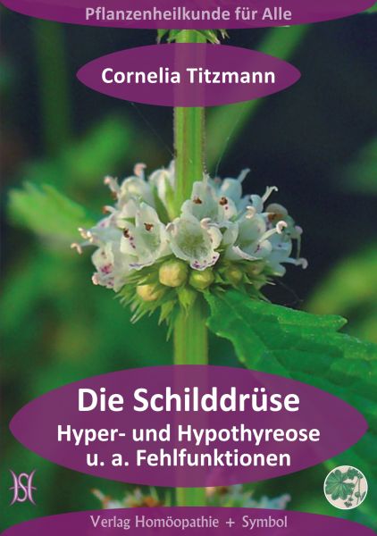 Die Schilddrüse. Hyper- und Hypothyreose u. a. Fehlfunktionen