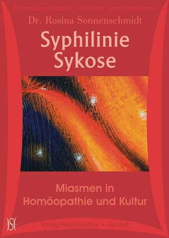 Miasmenkurse Paket: Syphilinie, Sykose, Tuberkulinie, Psora, Karzinogenie