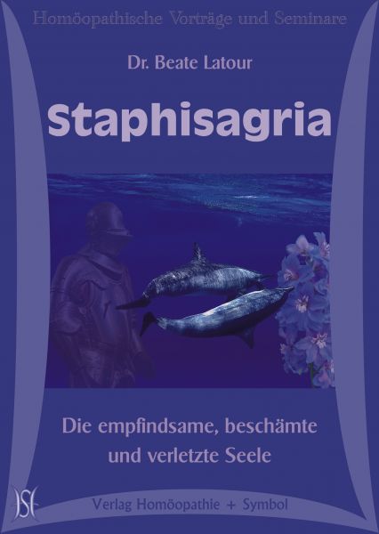 Staphisagria - Die empfindsame, beschämte und verletzte Seele