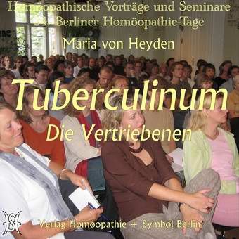 Tuberculinum - Die Vertriebenen