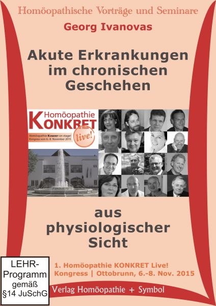 Akute Erkrankungen im chronischen Geschehen aus physiologischer Sicht