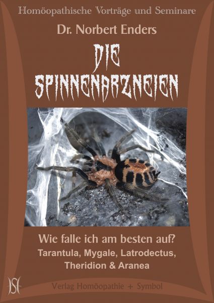 Die Spinnenarzneien. Wie falle ich am besten auf? Tarantula, Mygale, Latrodectus, Theridion & Aranea