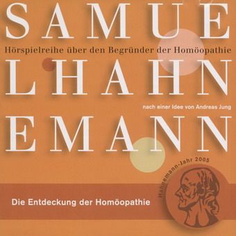 Die Entdeckung der Homöopathie - Teil 1: Hahnemann und Klockenbring