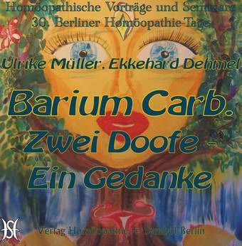 Barium carbonicum. Zwei Doofe - Ein Gedanke