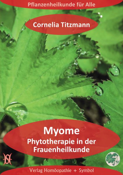 Myome. Phytotherapie in der Frauenheilkunde