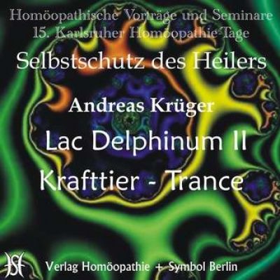 Lac Delphinum I / II / Krafttier-Trance (2 Teile)