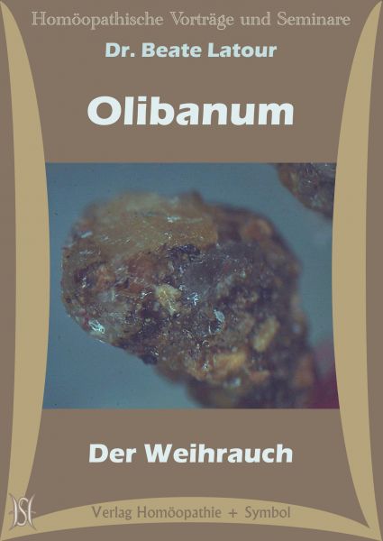 Olibanum - Der Weihrauch