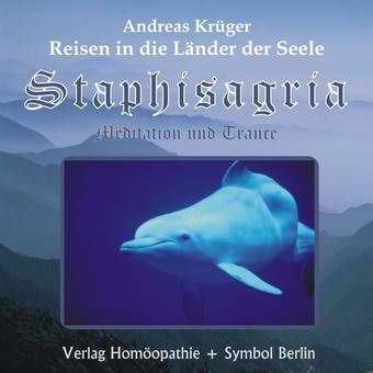 Staphisagria - Die Reise zum Ritter und zum Delphin