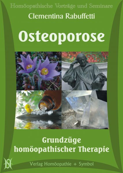 Osteoporose - Grundzüge homöopathischer Therapie