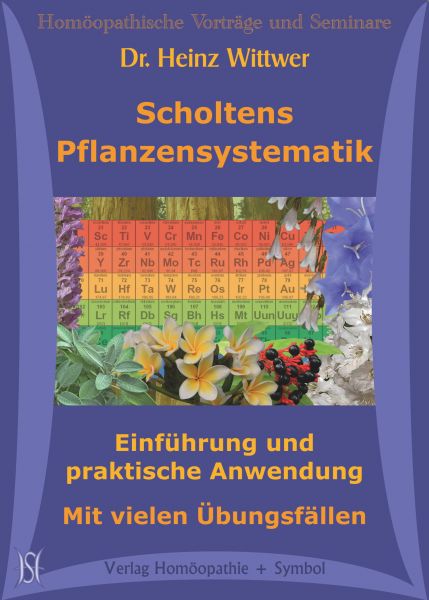 Scholtens Pflanzensystematik. Einführung und praktische Anwendung. Mit vielen Übungsfällen.