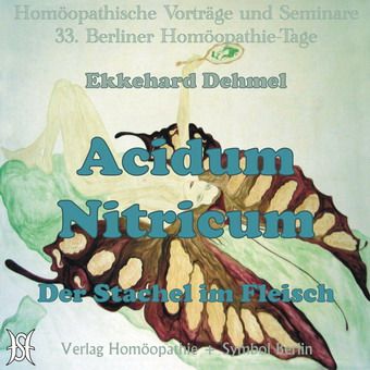 Nitricum Acidum - Der Stachel im Fleisch