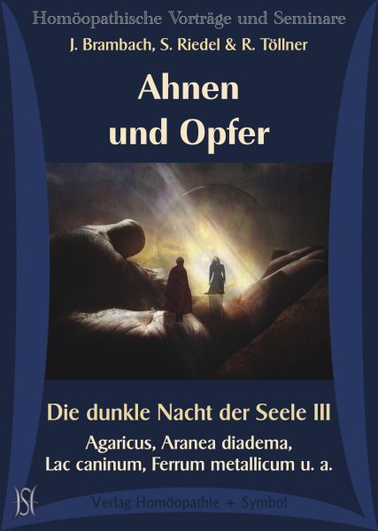 Ahnen und Opfer - Die dunkle Nacht der Seele III