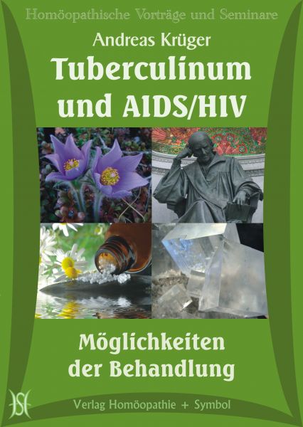 Tuberculinum und AIDS/HIV - Möglichkeiten der Behandlung