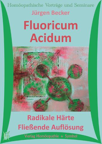 Fluoricum Acidum - Radikale Härte - Fließende Auflösung (Arzneimittelbild)