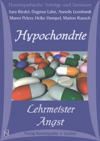 Hypochondrie - Lehrmeister Angst