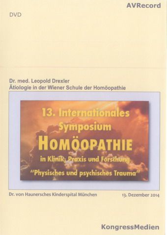 13. Internationales Symposium "Homöopathie in Klinik, Praxis und Forschung" (Paketpreis)