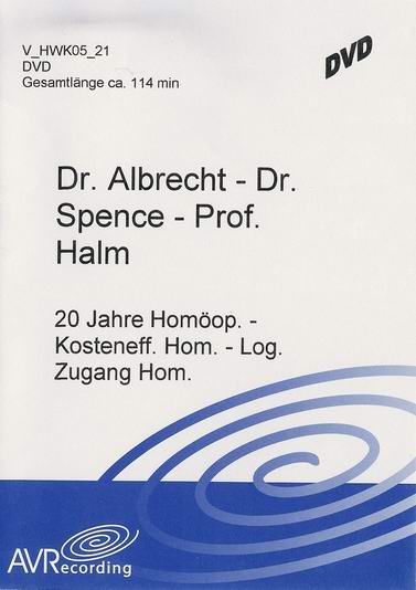 Bilanz nach 20 Jahren Forschung zur Homöopathie / A logical approach to homeopathy based on scientific research (engl.) / Cost-effectiveness of homeopathy in chronic diseases (engl.) (DVD)